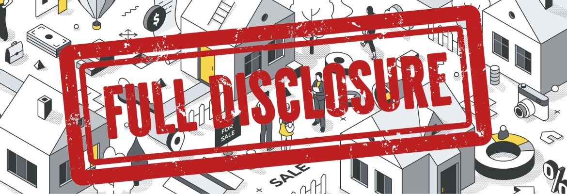 Real estate market concept with the words "full disclosure" overlaid